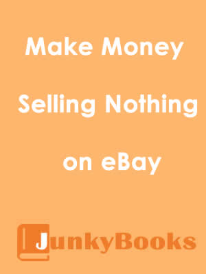 Make Money Selling Nothing On EBay