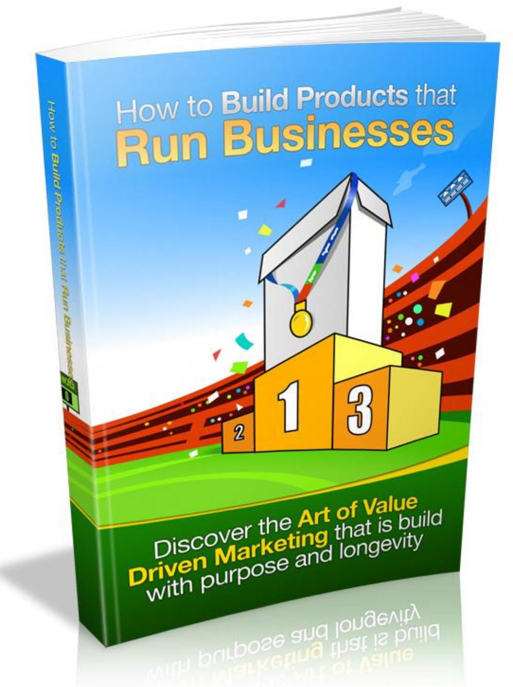 How To Build Products That Run Businesses