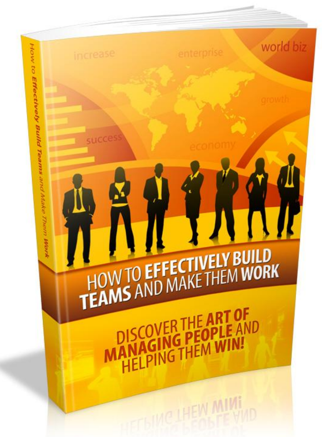 How To Effectively Build Teams And Make Them Work